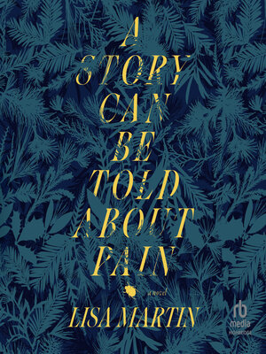 cover image of A Story Can Be Told About Pain